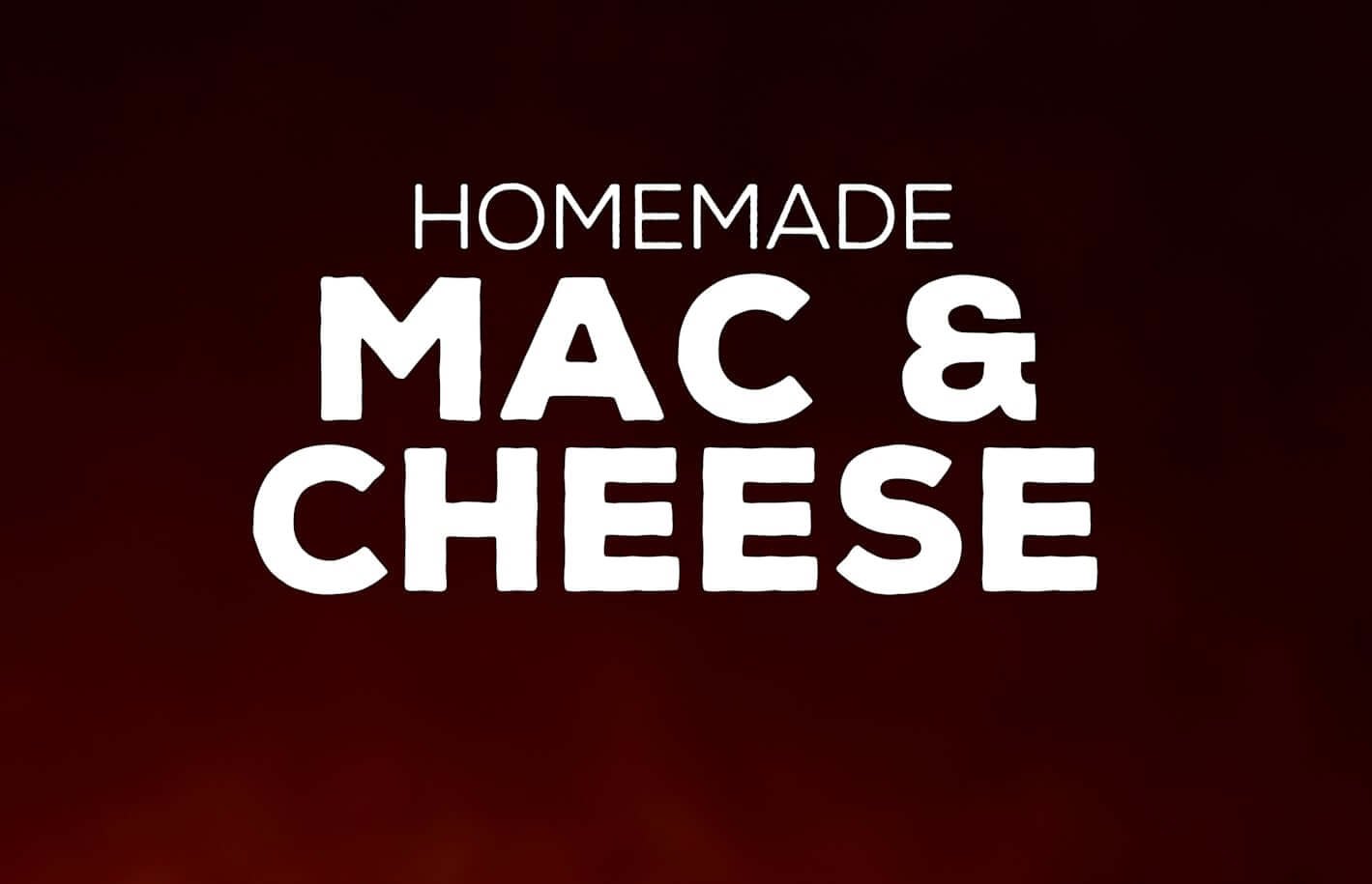 MACARONI AND CHEESE